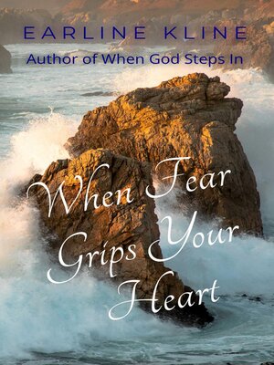 cover image of When Fear Grips Your Heart